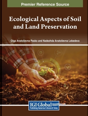 Ecological Aspects of Soil and Land Preservation - 