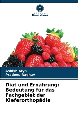 Di�t und Ern�hrung - Ashish Arya, Pradeep Raghav