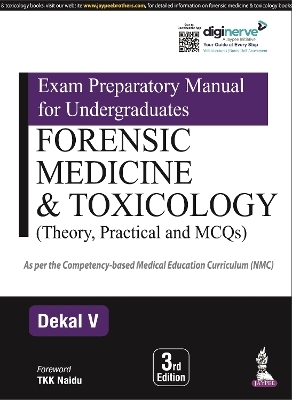 Exam Preparatory Manual for Undergraduates: Forensic Medicine & Toxicology - Dekal V