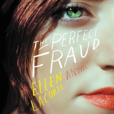 The Perfect Fraud Lib/E - Ellen LaCorte