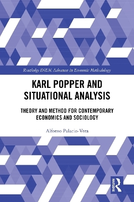 Karl Popper and Situational Analysis - Alfonso Palacio-Vera