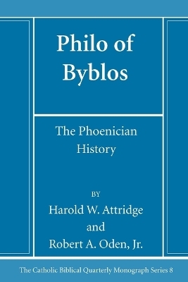 Philo of Byblos - Harold W Attridge, Robert A Oden