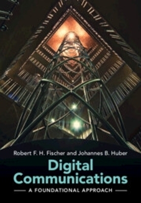 Digital Communications - Robert F. H. Fischer, Johannes B. Huber