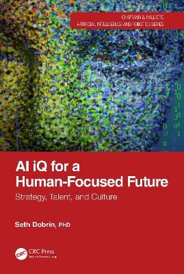 AI iQ for a Human-Focused Future - Seth Dobrin