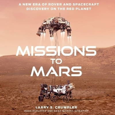 Missions to Mars - Larry Crumpler