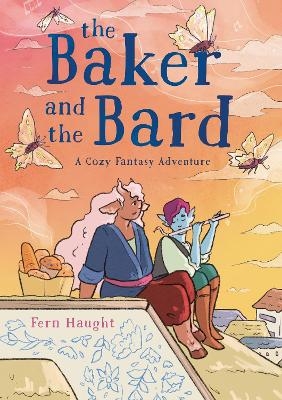 The Baker and the Bard - Fern Haught