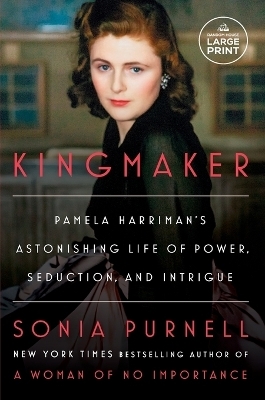 Kingmaker - Sonia Purnell