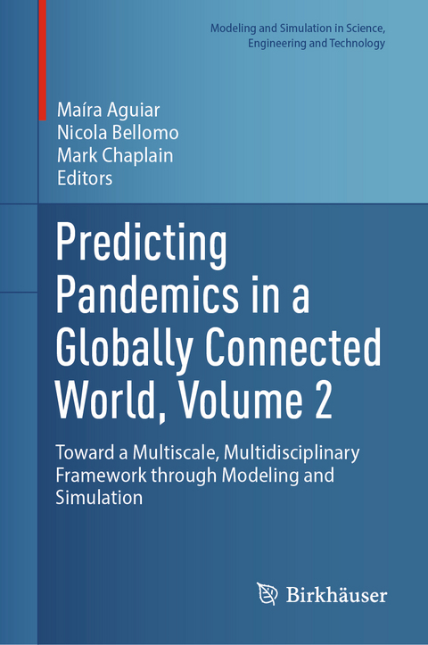 Predicting Pandemics in a Globally Connected World, Volume 2 - 