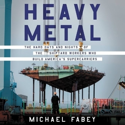 Heavy Metal - Michael Fabey