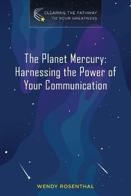 The Planet Mercury - Wendy Rosenthal