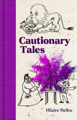 Cautionary Tales - Hilaire Belloc