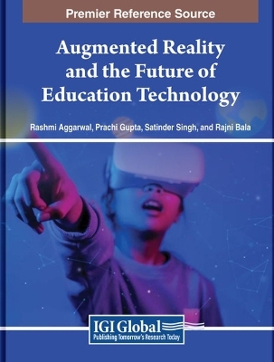 Augmented Reality and the Future of Education Technology - 