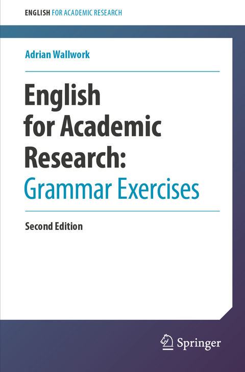 English for Academic Research: Grammar Exercises - Adrian Wallwork