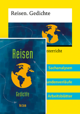 Lehrerpaket: Reisegedichte-Textband und Lehrerband zum Abiturthema »Reisen / Unterwegs sein« - 