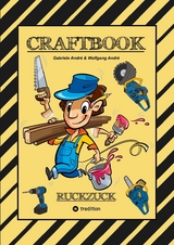 CRAFTBOOK - BAUMASCHINEN MOTIVE - GÄRTNER - HÄUSER - WERKZEUG - HANDWERKER - TOLLE RÄTSEL - LUSTIGE AUFGABEN - Gabriele André, Wolfgang André