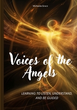 Voices of the Angels - Michaela Grace