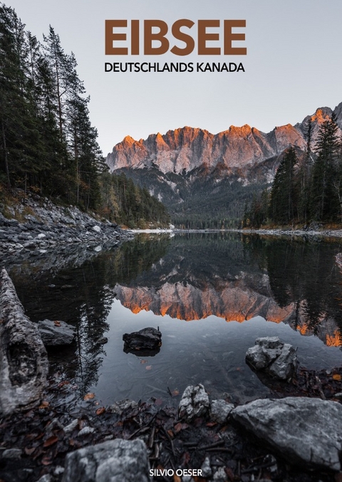 Eibsee - Deutschlands Kanada - Silvio Oeser