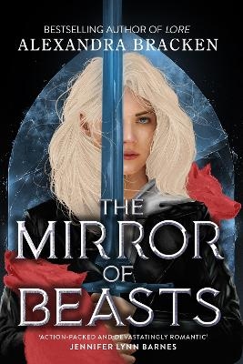 Silver in the Bone: The Mirror of Beasts - Alexandra Bracken