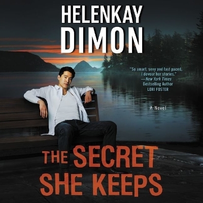 The Secret She Keeps Lib/E - HelenKay Dimon