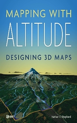 Mapping with Altitude - Nathan C Shephard