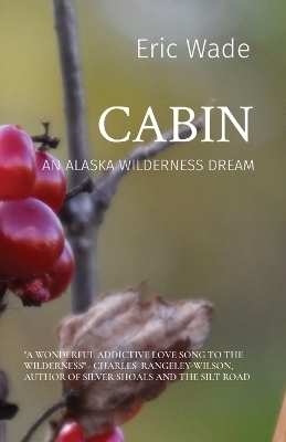 Cabin -  Wade