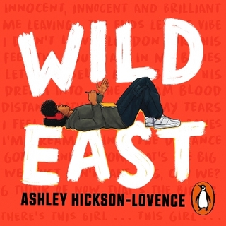 Wild East - Ashley Hickson-Lovence; Ashley Hickson-Lovence