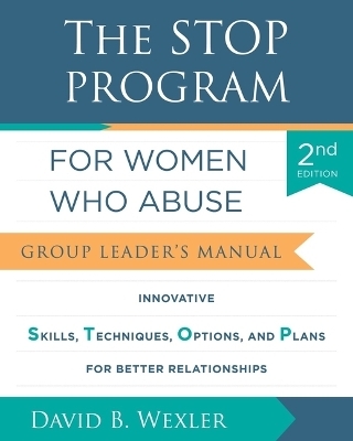 The STOP Program for Women Who Abuse - David B. Wexler