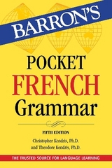 Pocket French Grammar,Fifth Edition - Barron's Educational Series; Kendris, Christopher; Kendris, Theodore