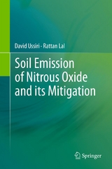 Soil Emission of Nitrous Oxide and its Mitigation - David Ussiri, Rattan Lal