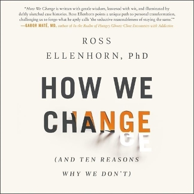 How We Change - Ross Ellenhorn