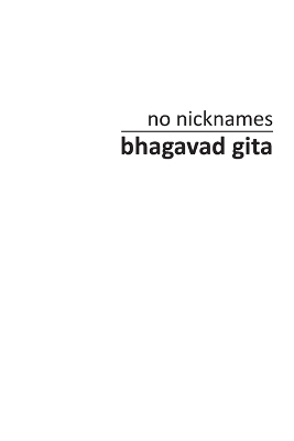 no nicknames Bhagavad Gita - James Beshara