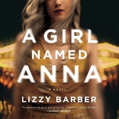 A Girl Named Anna Lib/E - Lizzy Barber