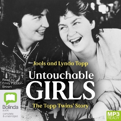 Untouchable Girls - Jools Topp, Lynda Topp