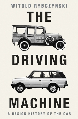 The Driving Machine - Witold Rybczynski