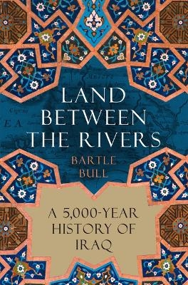 Land Between the Rivers - Bartle Bull