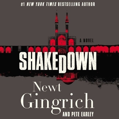 Shakedown - Newt Gingrich, Pete Earley