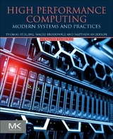 High Performance Computing - Sterling, Thomas; Brodowicz, Maciej; Anderson, Matthew