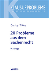 20 Probleme aus dem Sachenrecht - Gursky, Karl-Heinz; Thöne, Meik