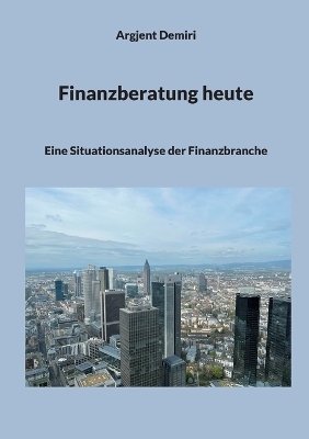 Finanzberatung heute - Argjent Demiri