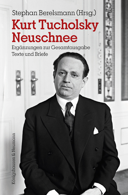 Kurt Tucholsky Neuschnee - Stephan Berelsmann