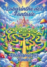 Labyrinthe der Fantasie - Ela ArtJoy