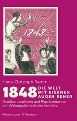 1848. Die Welt mit eigenen Augen sehen - Hans-Christoph Ramm