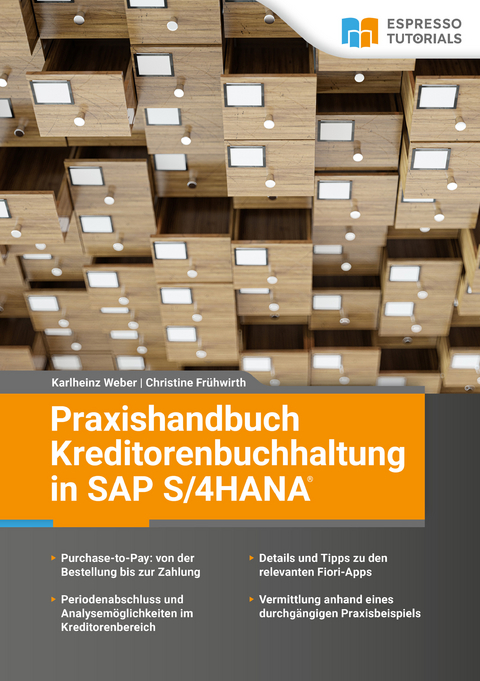 Praxishandbuch Kreditorenbuchhaltung in SAP S/4HANA - Karlheinz Weber, Christine Werschitz