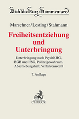 Freiheitsentziehung und Unterbringung - Marschner, Rolf; Lesting, Wolfgang; Stahmann, Rolf