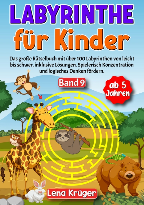 Labyrinthe für Kinder ab 5 Jahren - Band 9 - Lena Krüger