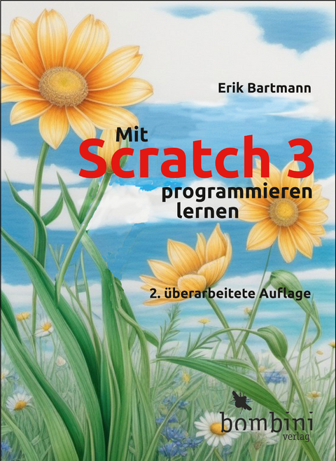 Mit Scratch 3 programmieren lernen - Erik Bartmann