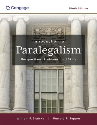 Introduction to Paralegalism: Perspectives, Problems and Skills - Pamela Tepper, William Statsky