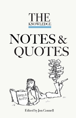 The Knowledge Notes & Quotes -  Connell