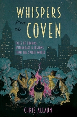 Whispers from the Coven - Chris Allaun