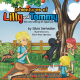 Adventures of Lilly and Tommy -  Silvia Sarhadian